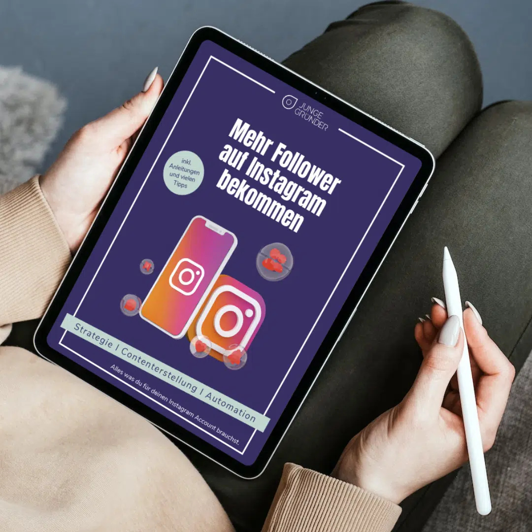 Junge Gründer Instagram E-book: Wie du mehr Follower auf Instagram bekommst
